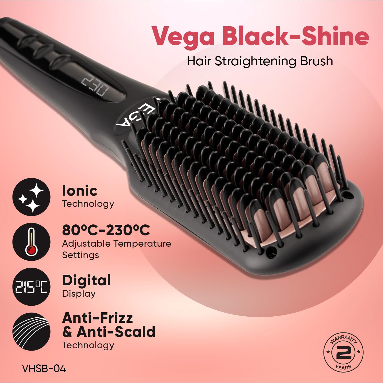 Vega Black Shine Hair Straightener Brush for Women, Straight in Min, Ionic & Thermoprotect Technology, 16 Temperature Settings, Hot Brush Heat Damage Protection for Scalp, Straightening Brush, VHSB-04